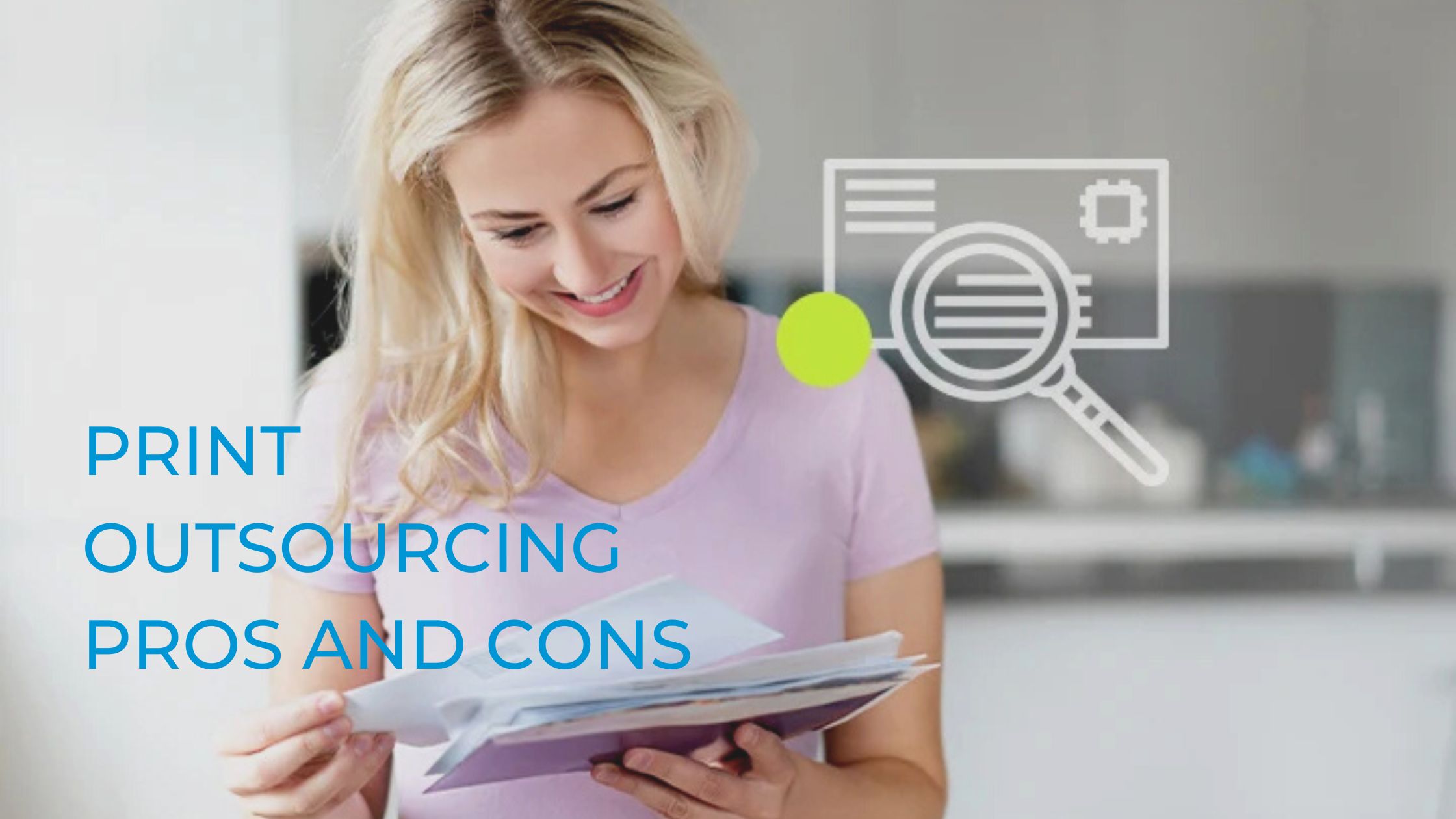 Print Outsourcing Pros And Cons