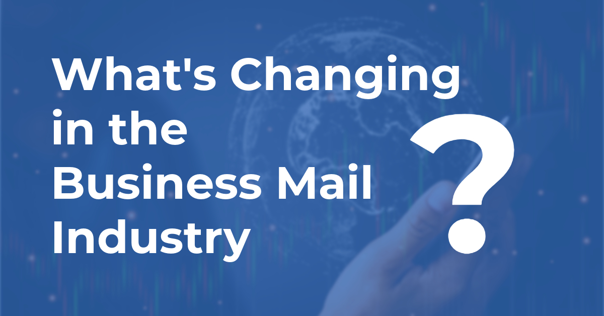 Business Mail Industry Trends For 2024